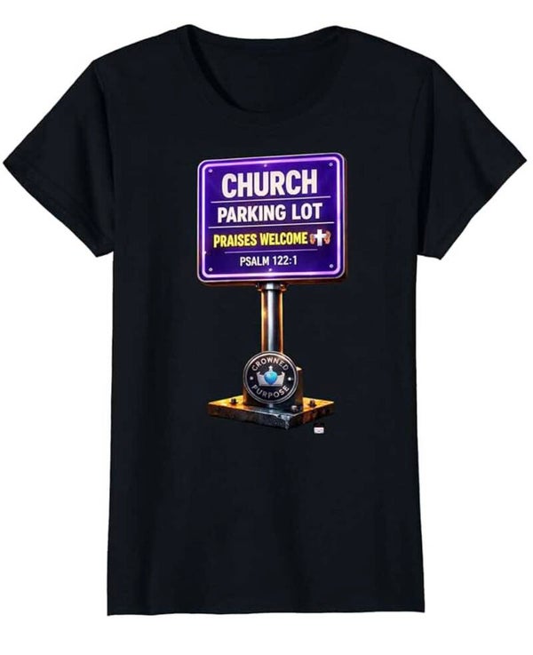 Church Parking Lot -Official Praise Zone- (Women's)