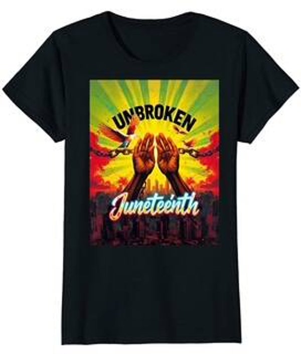 Juneteenth Edition: Unbroken (Women's)