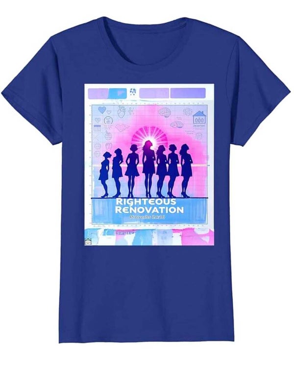 Righteous Renovation (Women’s)