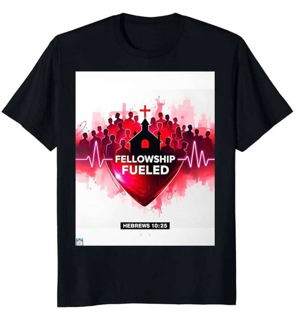 Fellowship Fueled (Men's)