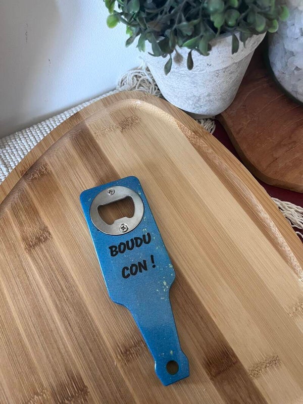 Décapsuleur «  Boudou Con  »