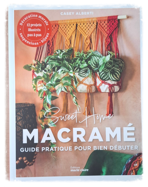 Sweet Home Macramé – Guide pratique pour bien débuter