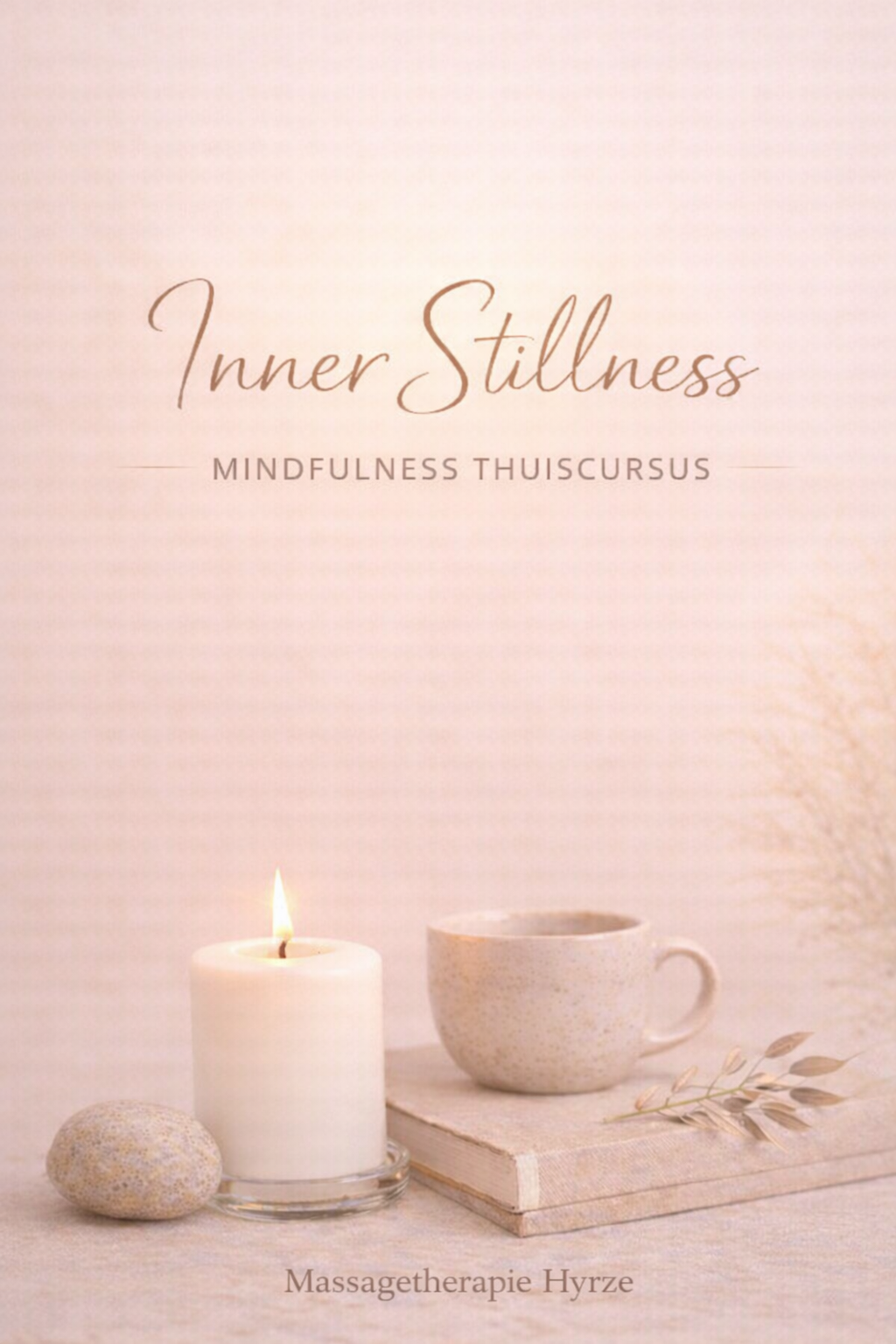 Inner Stillness - Mindfulness Thuiscursus