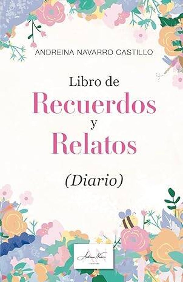 Diario de recuerdos y relatos