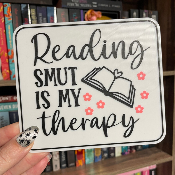 Reading Smut Is My Therapy Pink