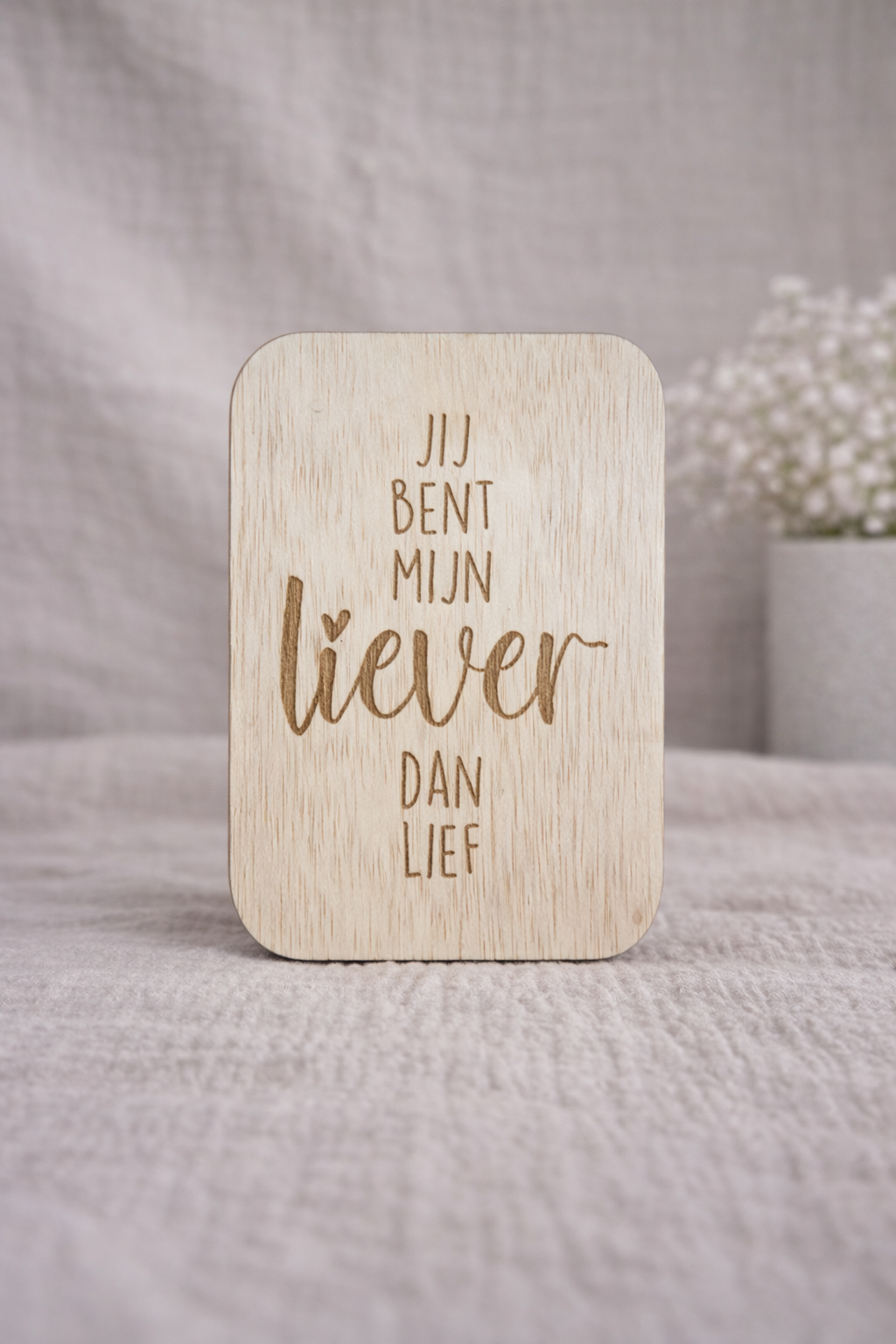 je bent mijn liever dan lief