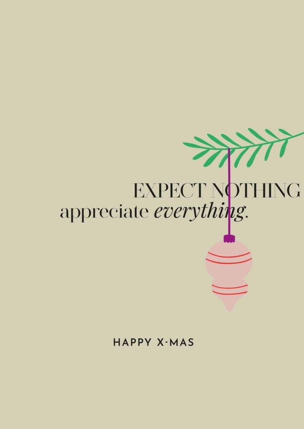 expect nothing
