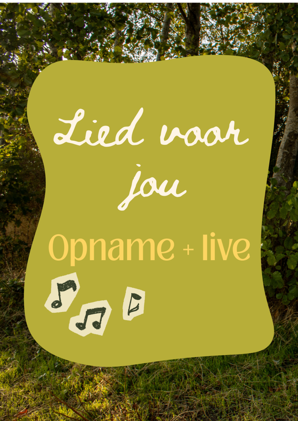 Lied voor jou - opname en live