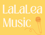 LaLaLea Music