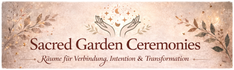 Sacred Garden Ceremonies