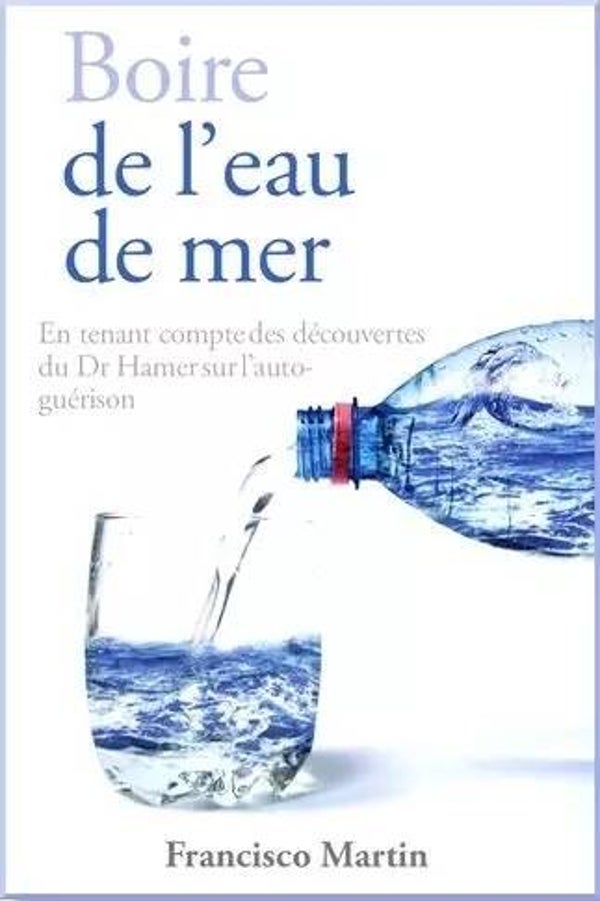 Boire de l'eau de mer - Francisco Martin