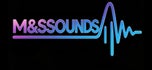 M&amp;SSOUNDS
