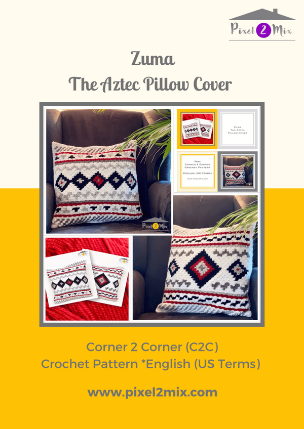 Zuma * The Aztec Pillow - PDF C2C Crochet Pattern