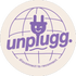 Unplugg.