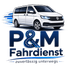 P&amp;M Fahrdienst GbR
