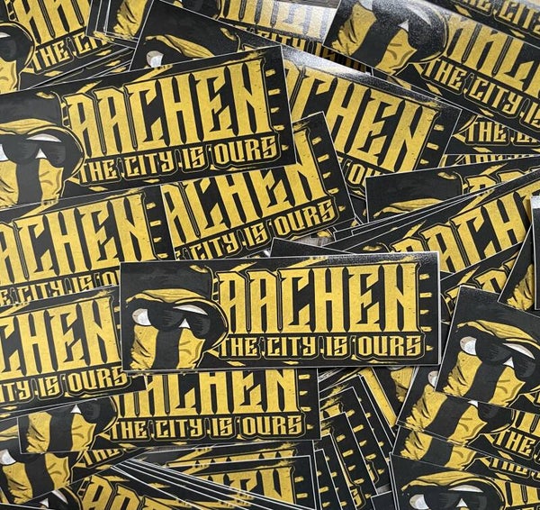 Aachen the city is ours Aufkleber