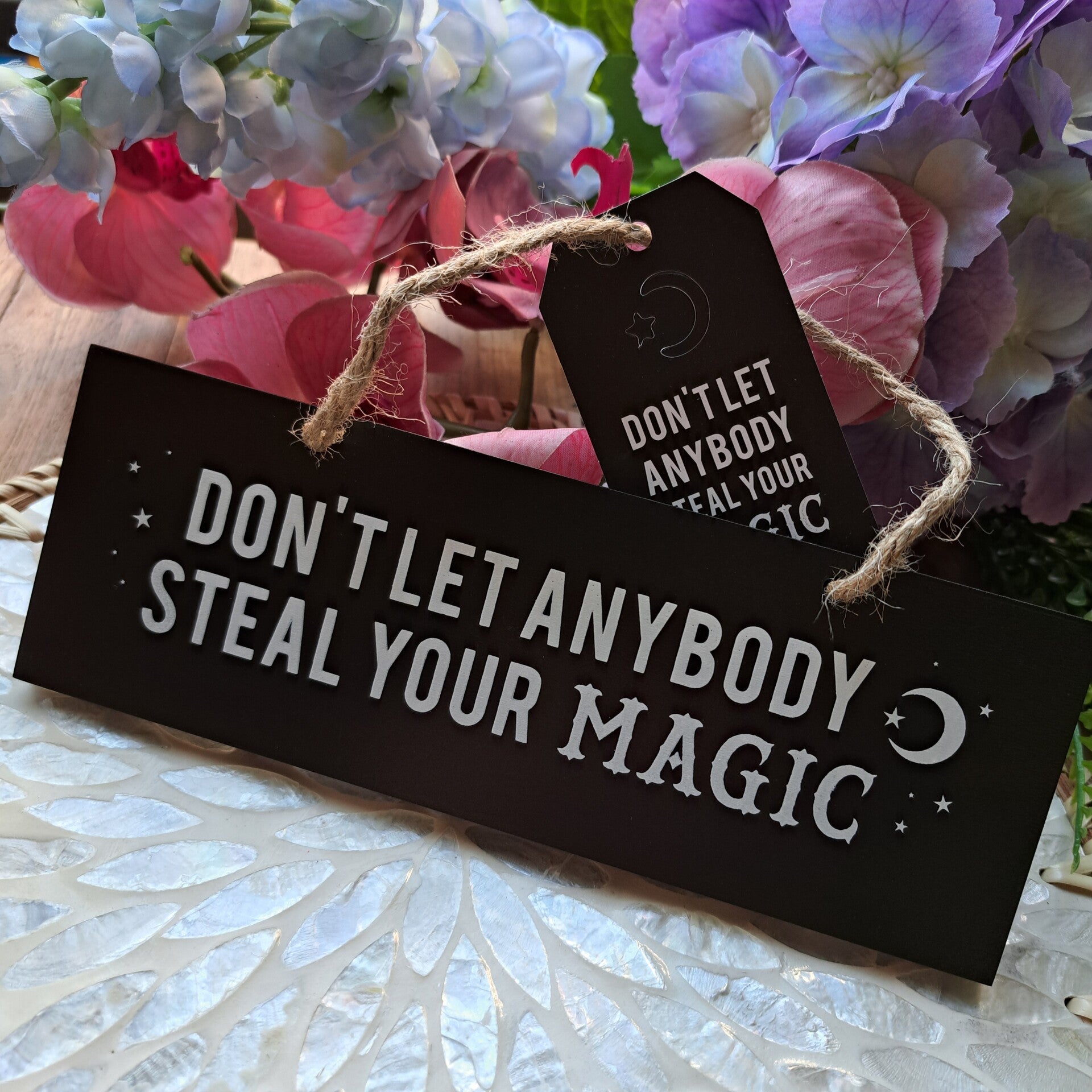 Don't let anybody steal your magic