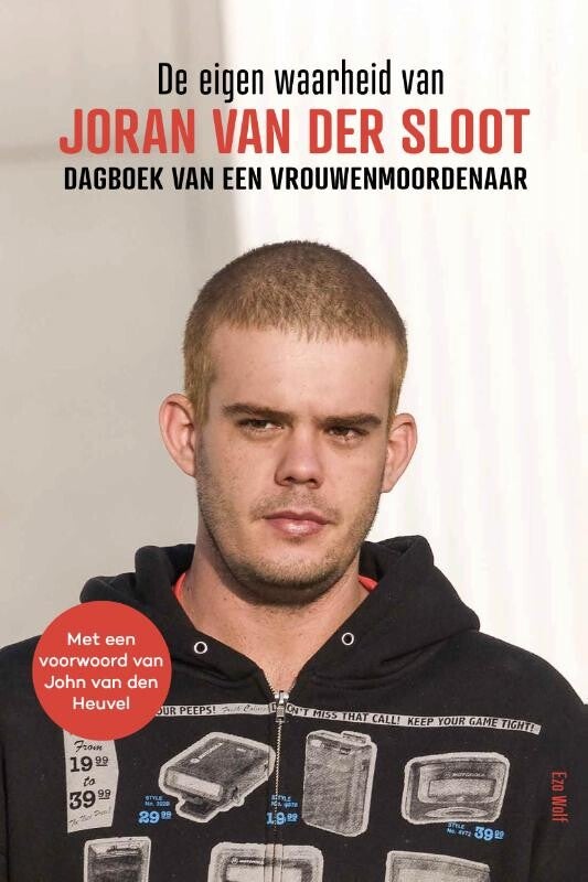 De eigen waarheid van Joran van der Sloot