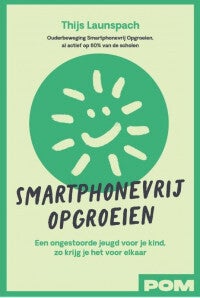 Smartphonevrij opgroeien