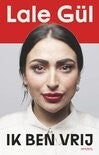 Ik ben vrij Lale Gul