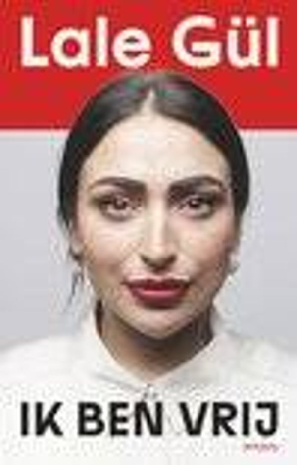 Ik ben vrij Lale Gul