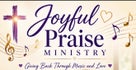 JOYFUL PRAISE MINISTRIES