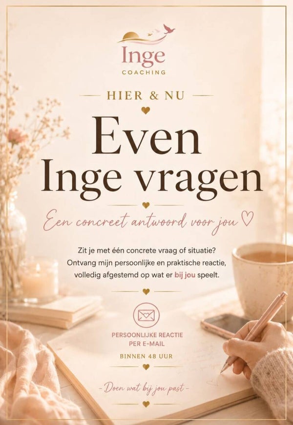 Hier & Nu - Even Inge vragen 🩷