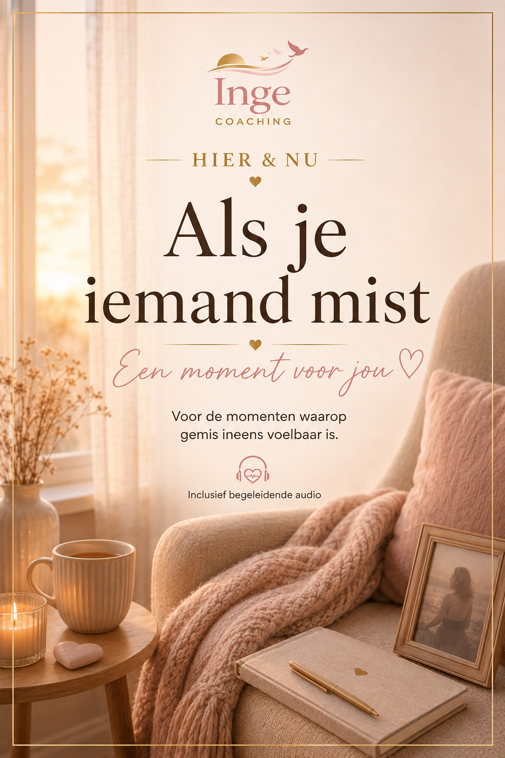 Hier & Nu - Als je iemand mist