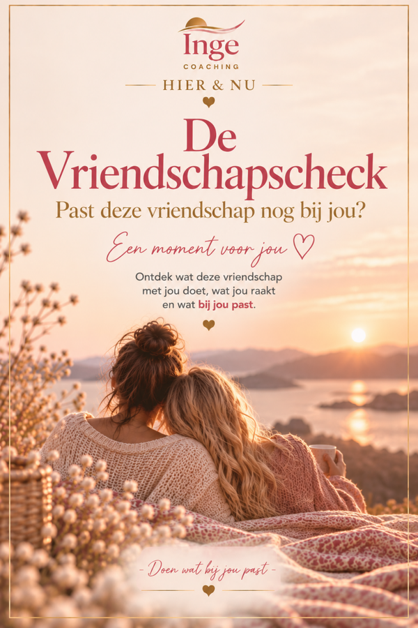 Hier & Nu - Past deze vriendschap nog bij jou?
