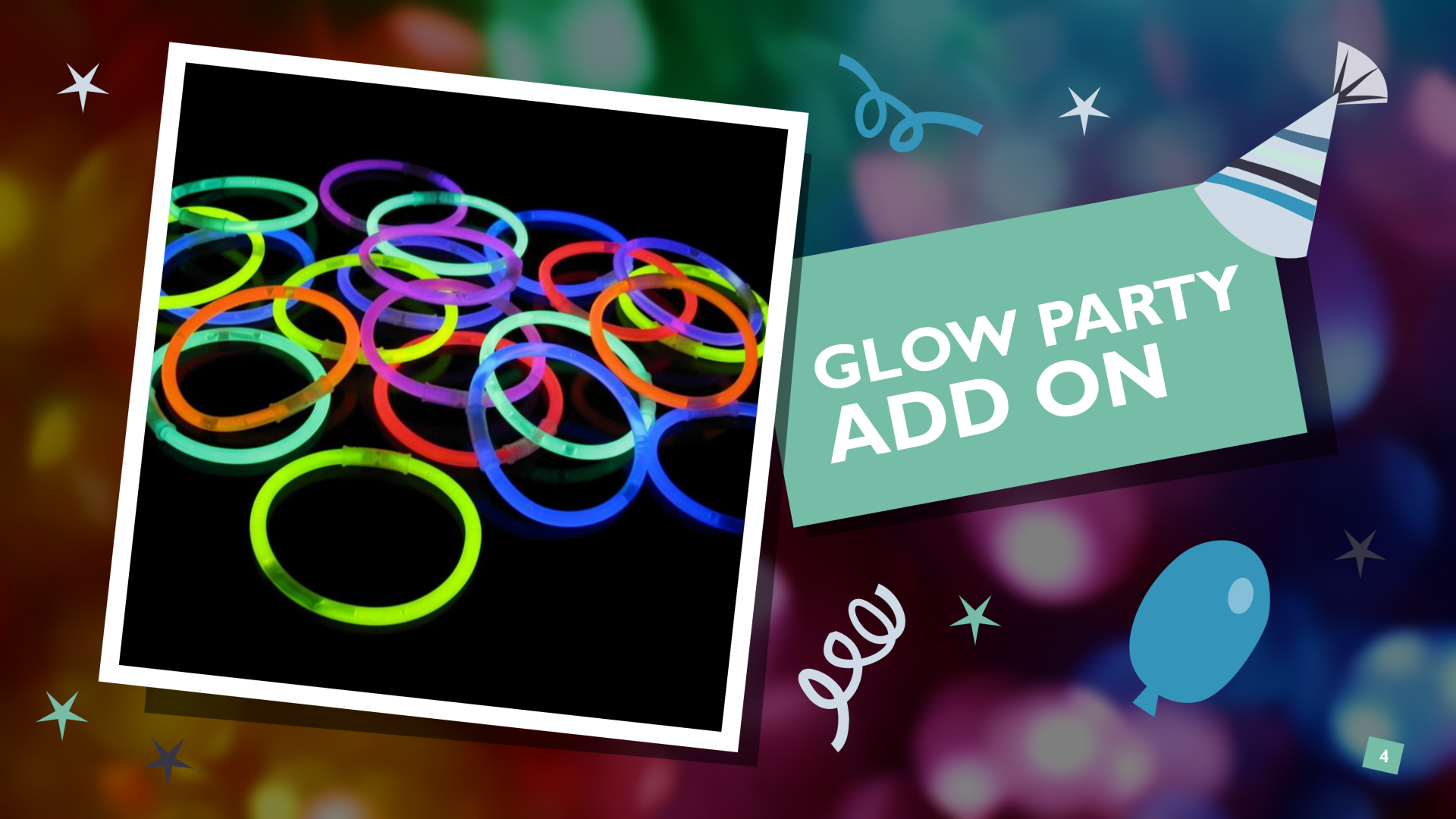 Glow party add-on