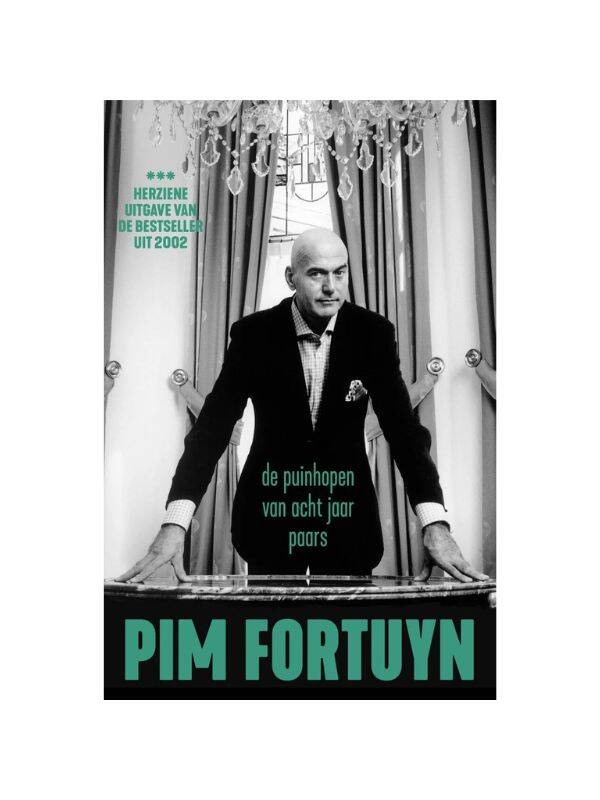 Boek De puinhopen van acht jaar paars door Pim Fortuyn