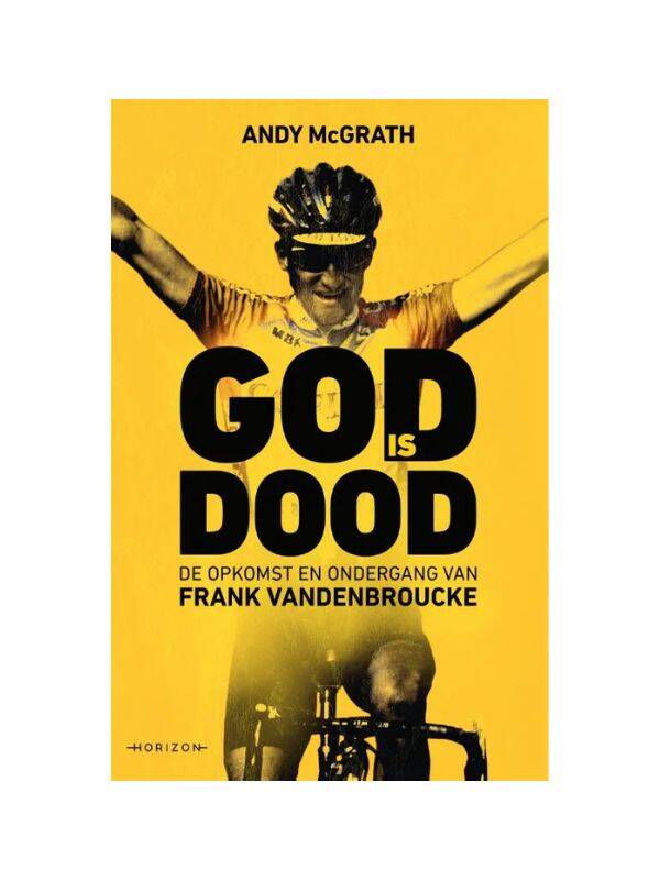 Boek God is dood - De opkomst en ondergang van Frank Vandenbroucke