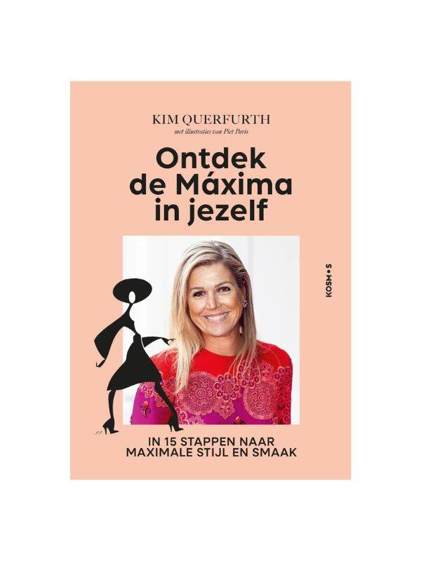 Boek Ontdek de Máxima in jezelf