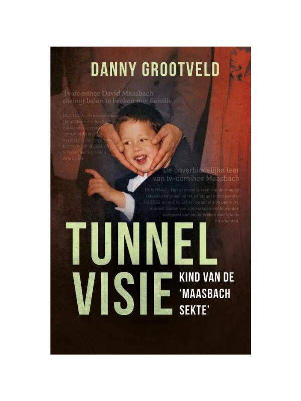 Boek Tunnelvisie door Danny Grootveld