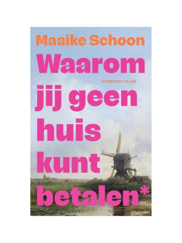 Boek Waarom jij geen huis kunt betalen