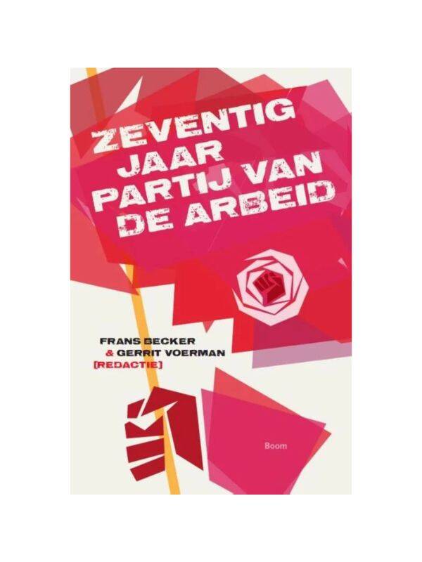 Boek zeventig jaar partij van de arbeid