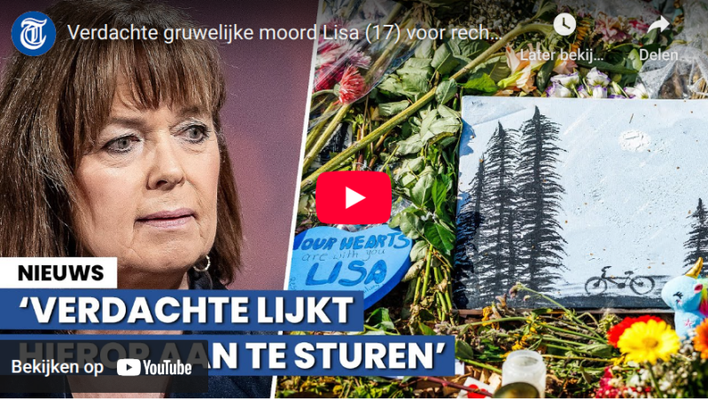 Youtube De Telegraaf Verdachte gruwelijke moord Lisa (17) voor rechter