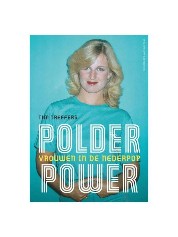 Boek Polder Power over vrouwen in de nederpop