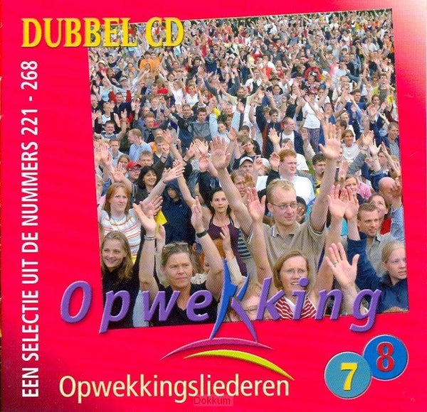 Opwekkingsliederen - Deel 7 & 8