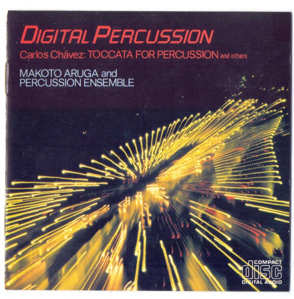 Mokoto Aruga And Percussion Ensemble - Digital Percussion : Toccata For Percussion