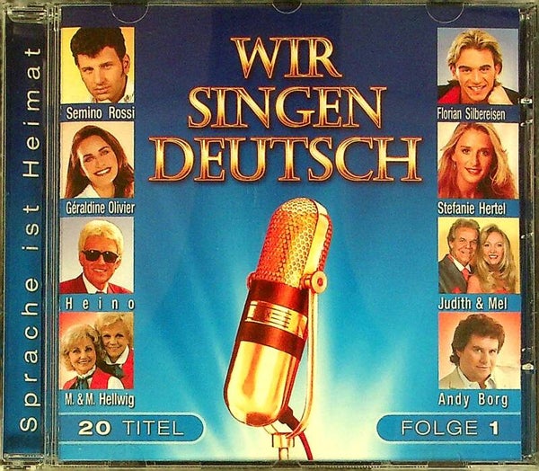 Wir Singen - Deutsch Sprache Ist Heimat