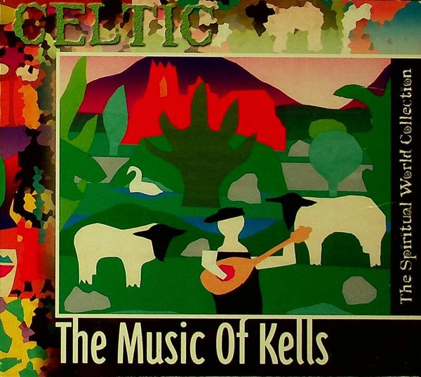 Celtic - The Music Of Kells
