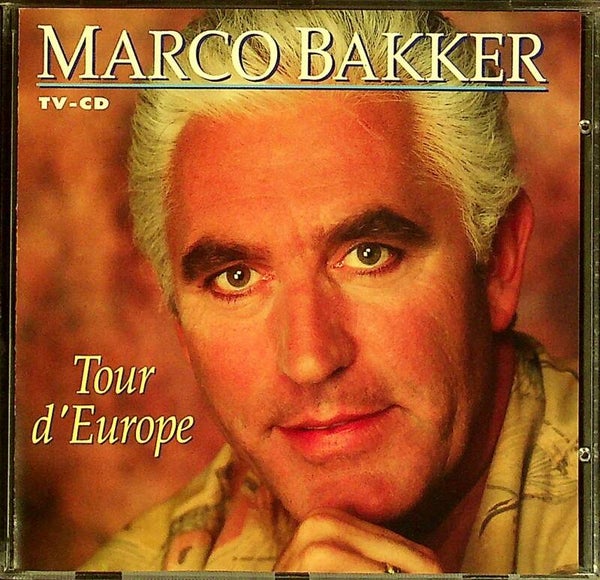 Marco Bakker - Tour d'Europe