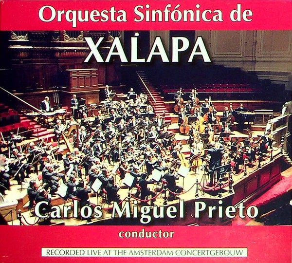 Orquesta Sinfónica - De Xalapa Carlos Miguel Prieto