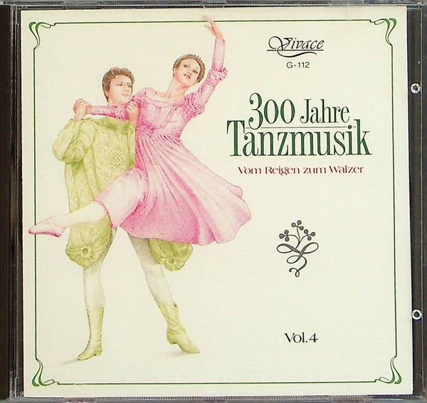 300 Jahre Tanzmusik - Vom Reigen Zum Walzer