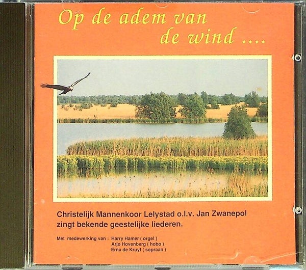 Op De Adem Van De Wind - Christelijk Mannenkoor