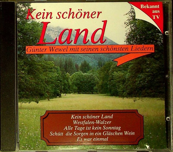 Kein Schöner Land - Günter Wewel Mit Seinen Schönsten Liedern