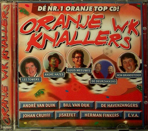 Wk Oranje Knallers - De Nr1 Oranje Top Cd