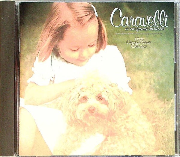 Caravelli - Et Son Grand Orchestre - Home Classical Music Collection