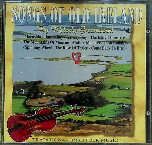 Songs Of Old Ireland - By Melody Greenwood